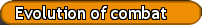 Evolution of combat